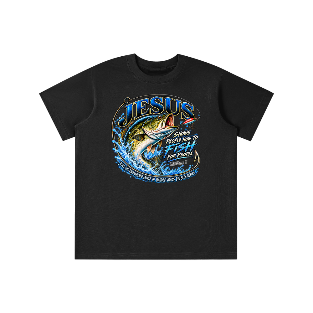 JESUS SHOWS PEOPLE HOW TO FISH FOR PEOPLE MATTHEW 7 JESUS HAS ENCOUNTERED PEOPLE IN YOUTUBE VIDEOS I'VE SEE BEFORE youth T-shirt