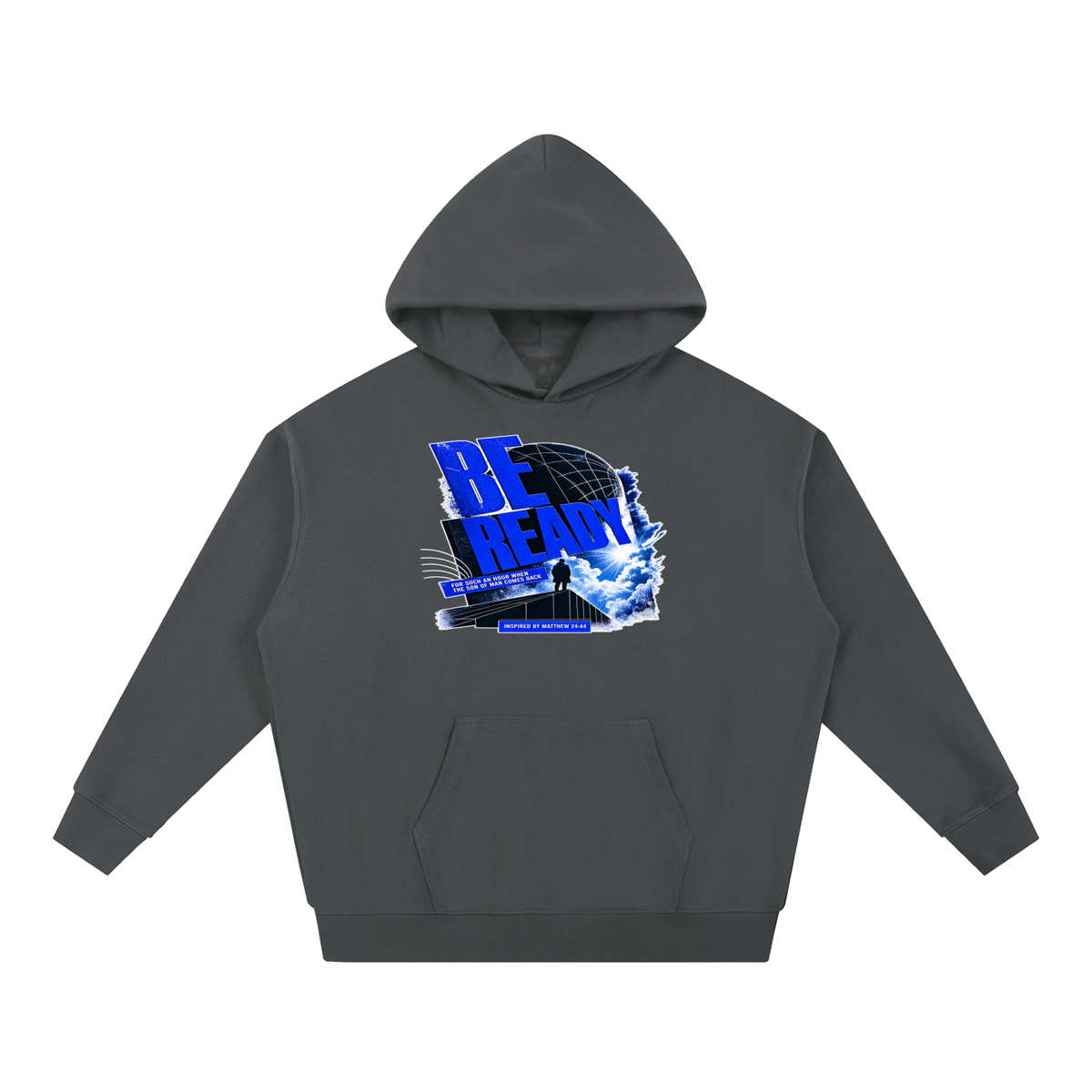 BE READY FOR SUCH AN HOUR WHEN THE SON OF MAN COMES BACK INSPIRED BY MATTHEW 24:44 Hoodie