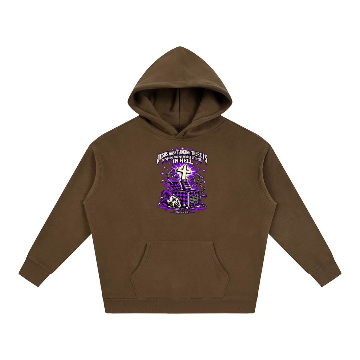 Jesus wasn’t joking there is weeping and gnashing of teeth in hell Hoodie