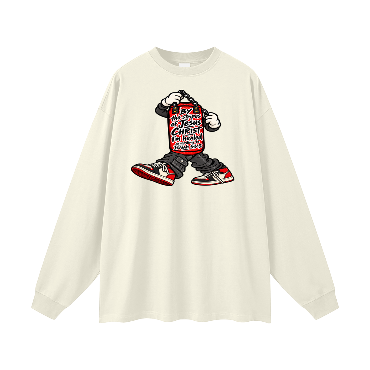 BY the stripes of Jesus CHRIST I'm heAled According to Isaiah 53:5 Long Sleeve T-Shirt