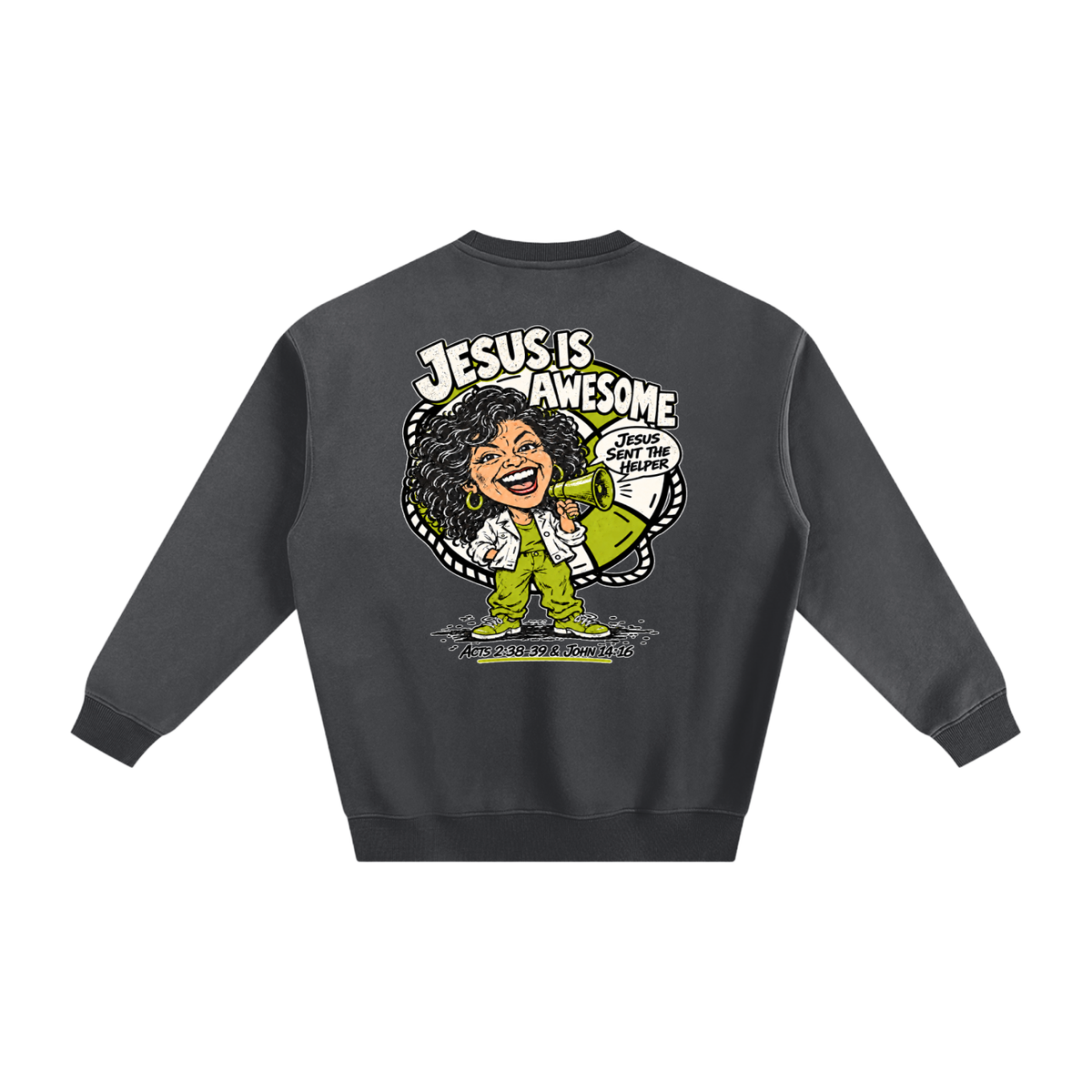 Jesus is Awesome Sweatshirt