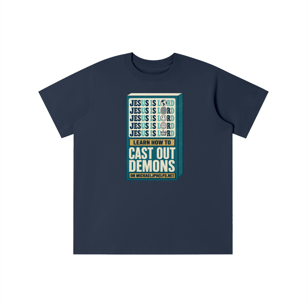 Jesus is Lord 5x Learn how to cast out demons on MICHAELJPHELPS.NET youth T-shirt