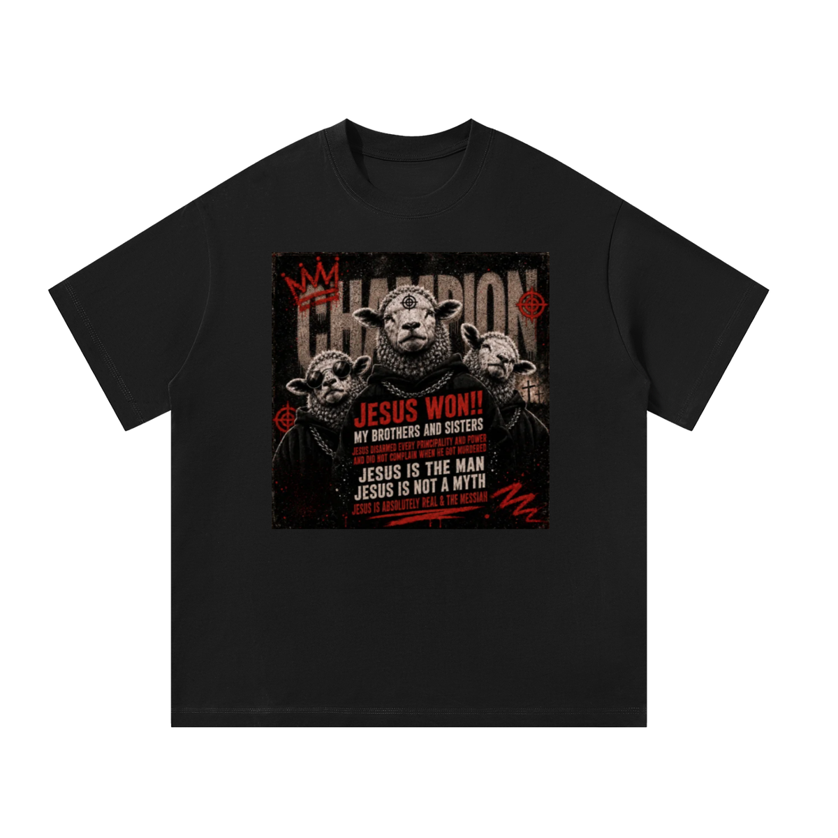 Jesus won!! T-Shirt