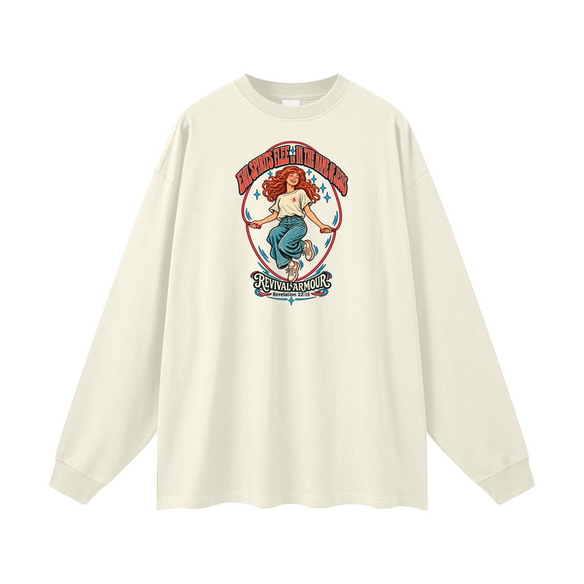 EVIL SPIRITS FLEE IN THE NAME OF JESUS REVIVAL ARMOUR *Revelation 22:15* Long Sleeve T-Shirt