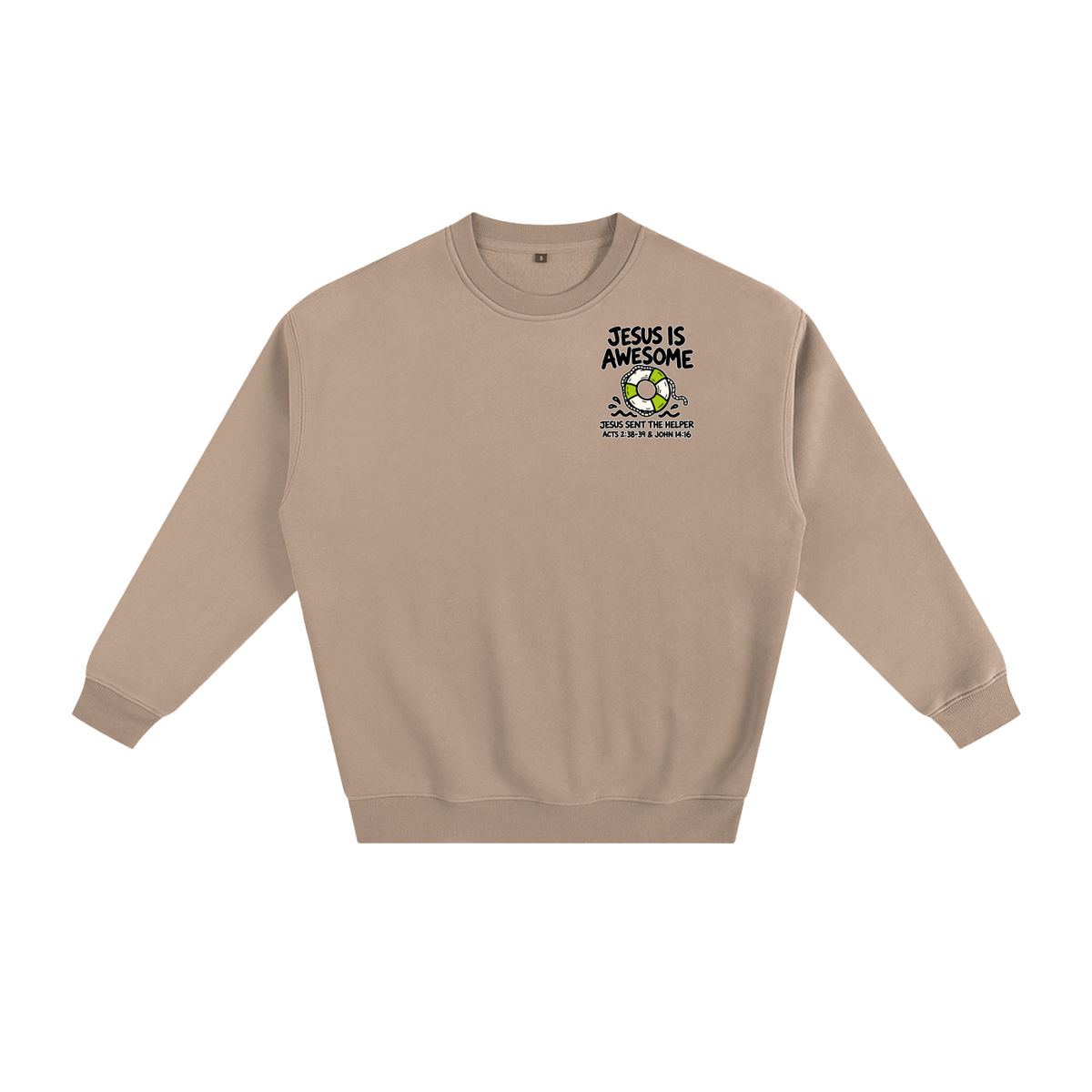 Jesus is Awesome Sweatshirt