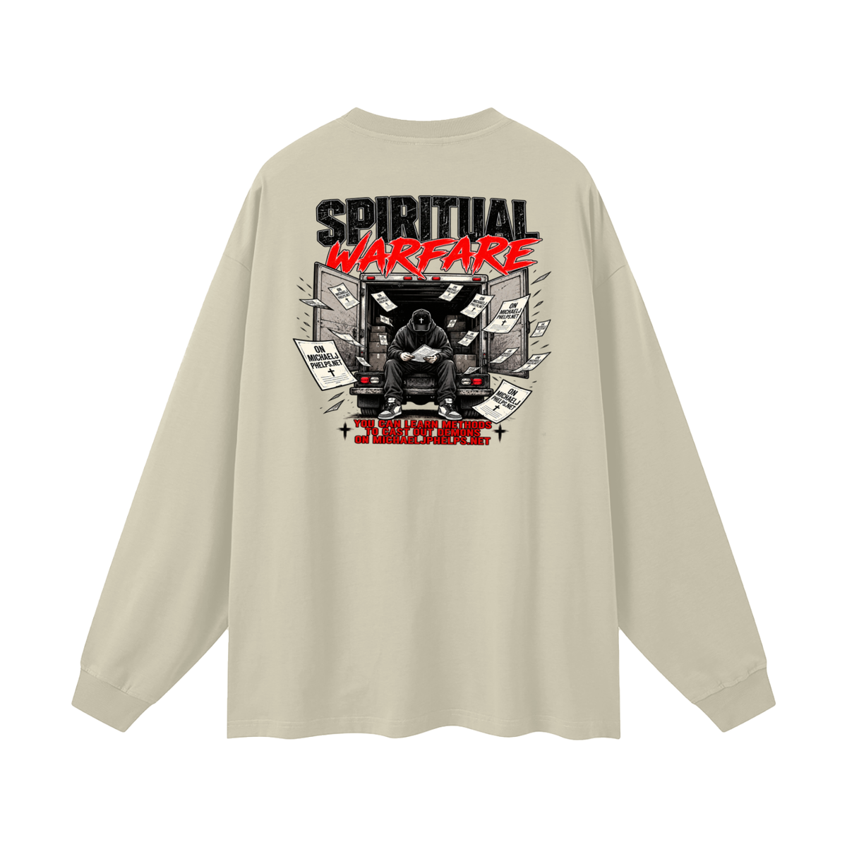 THE HOLY BIBLE THAT'S A GOOD BOOK SPIRITUAL WARFARE YOU CAN LEARN METHODS TO CAST OUT DEMONS ON MICHAELJPHELPS.NET Long Sleeve T-Shirt