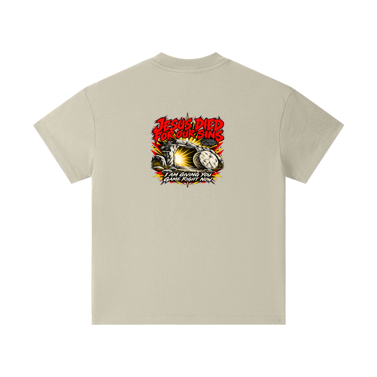 JESUS DIED FOR OUR SINS 1 Corinthians 15:1-4 provides the core summary of the Gospel I AM GIVING YOU GAME RIGHT NOW Kids T-Shirt