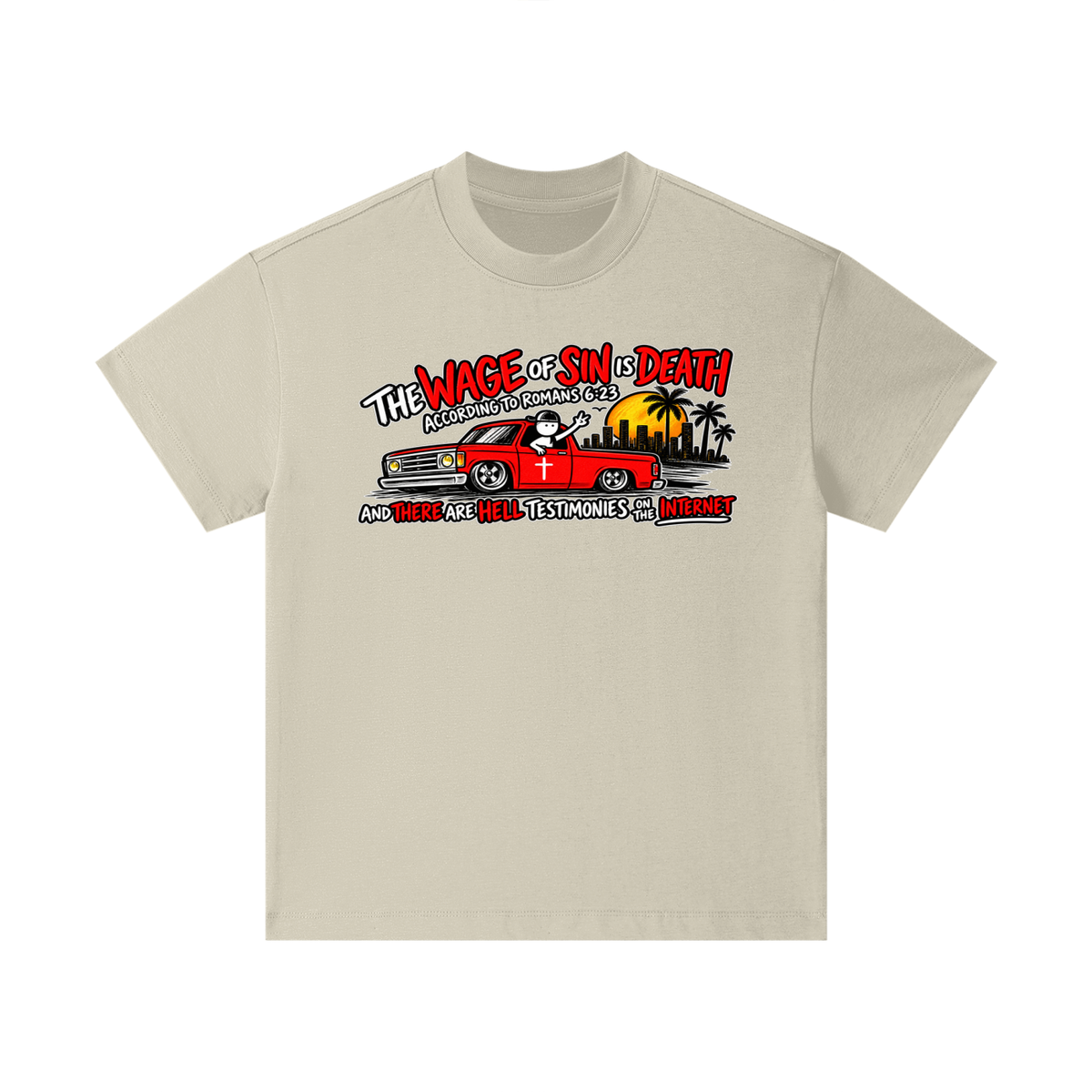 THE WAGE OF SINS IS DEATH ACCORDING TO ROMANS 6:23 AND THERE ARE HELL TESTIMONIES ON THE INTERNET Kids T-Shirt