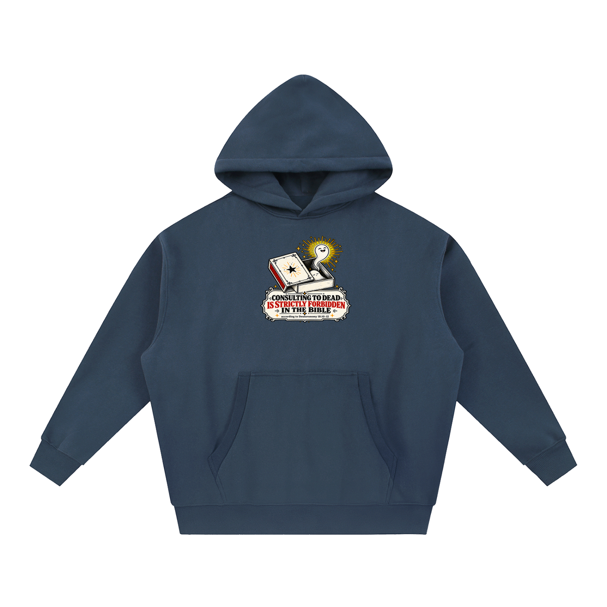 CONSULTING TO DEAD IS STRICTLY FORBIDDEN IN THE BIBLE according to Deuteronomy 18:10-12 Hoodie