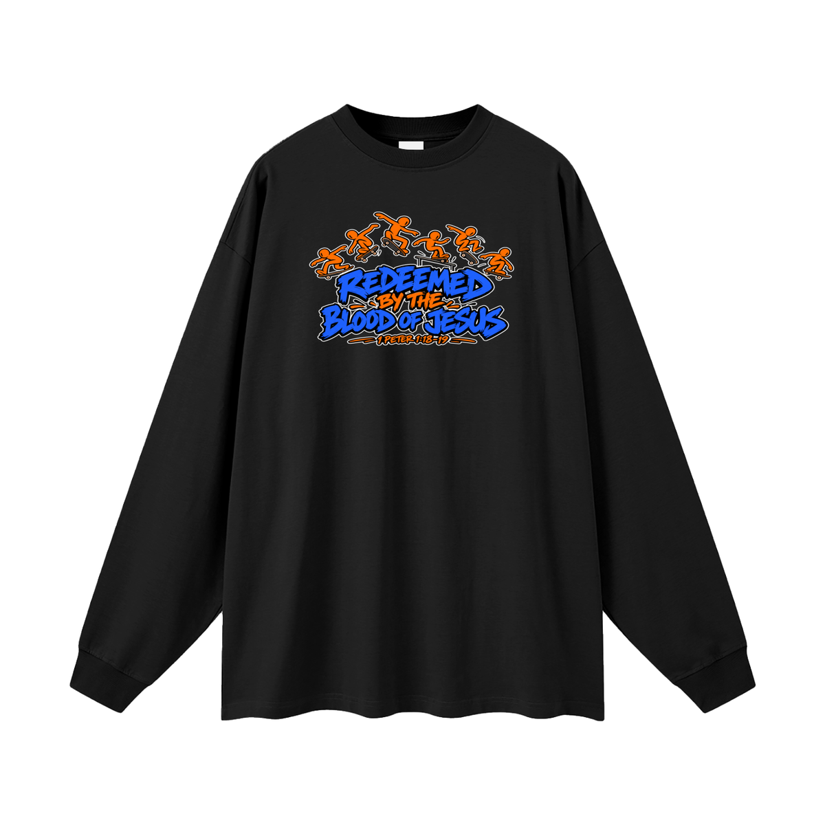 REDEEMED BY THE BLOOD OF JESUS - 1 PETER 1:18-19 - Long Sleeve T-Shirt