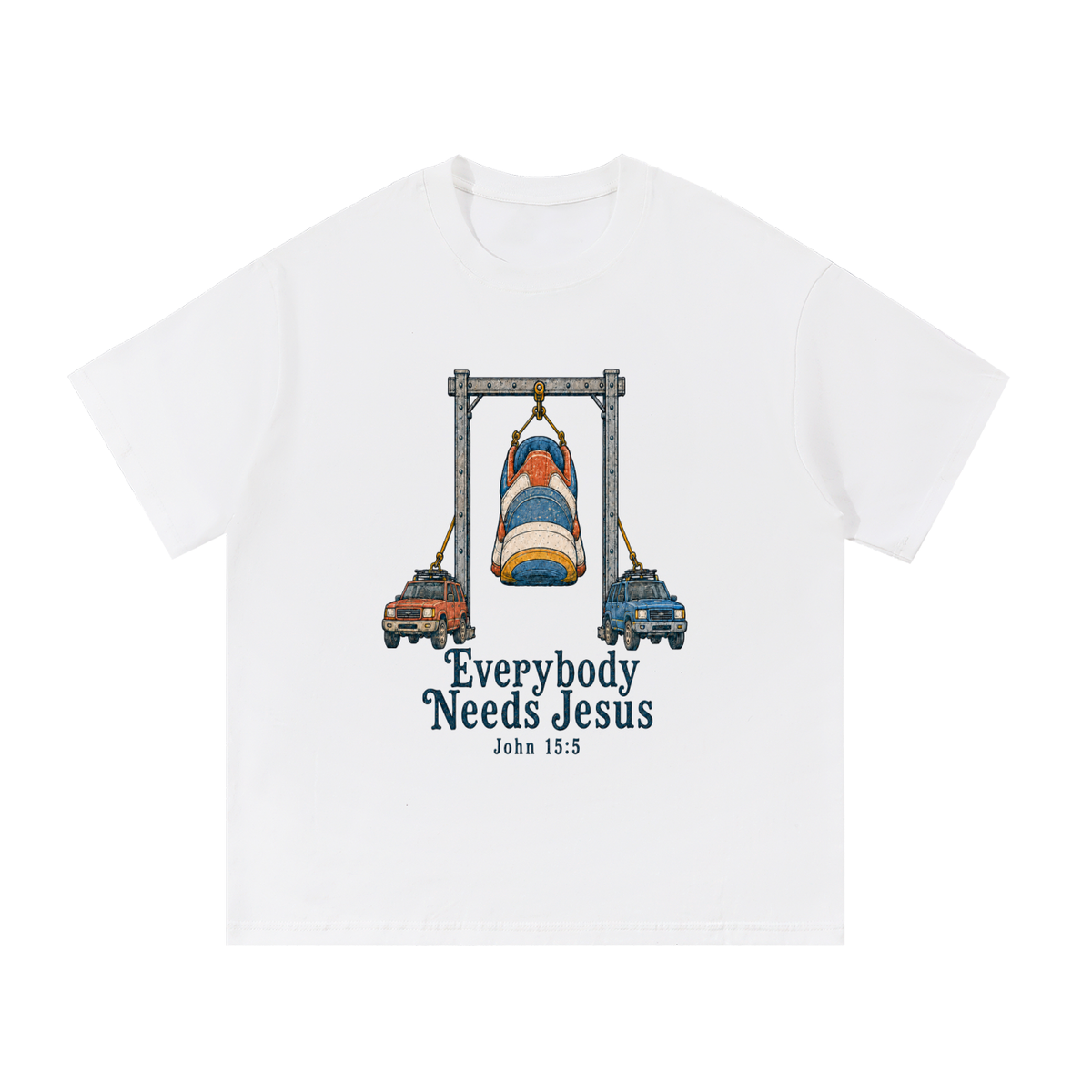 Everybody needs Jesus T-Shirt