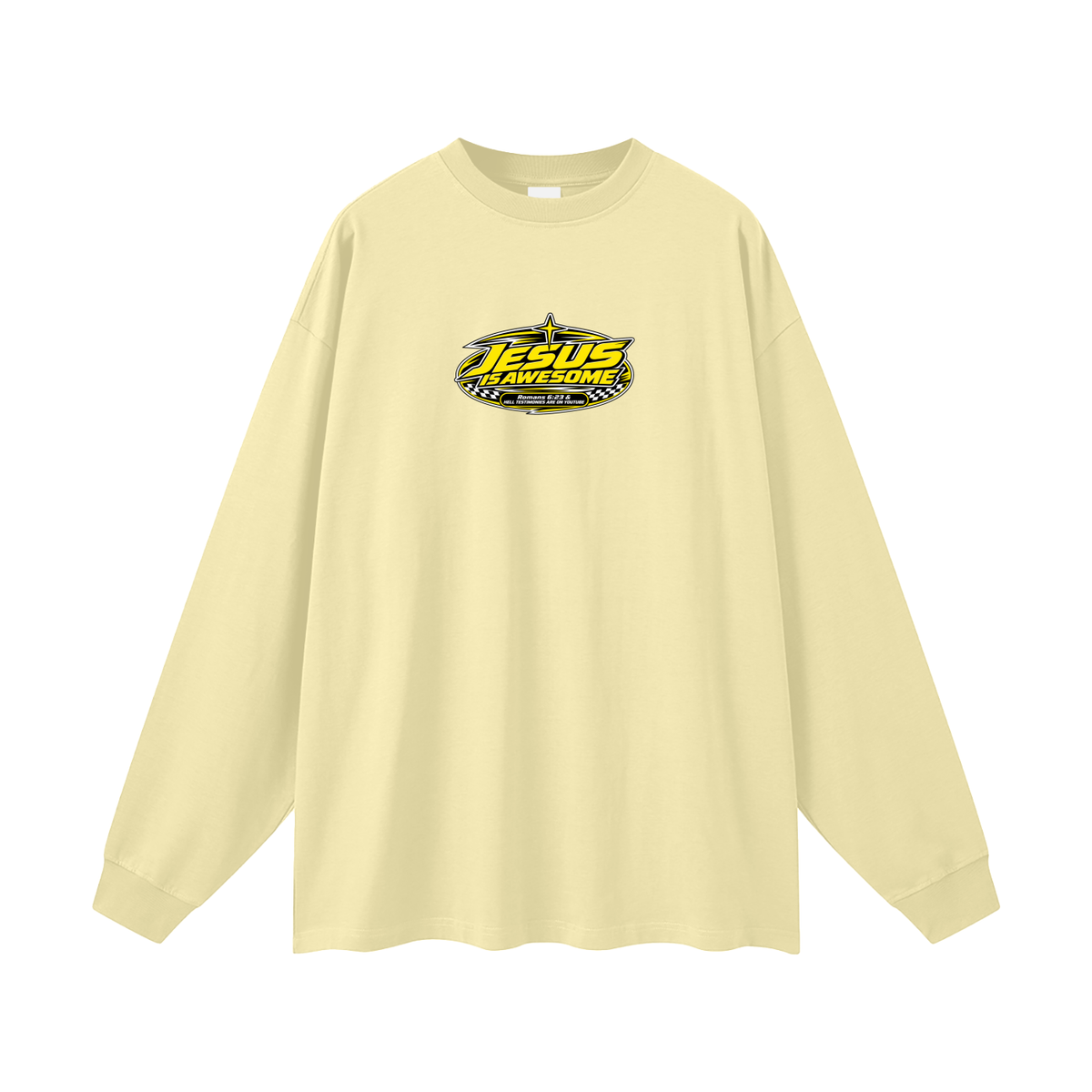 JESUS IS AWESOME ROMANS 6:23 & HELL TESTIMONIES ARE ON YOUTUBE Long Sleeve T-Shirt