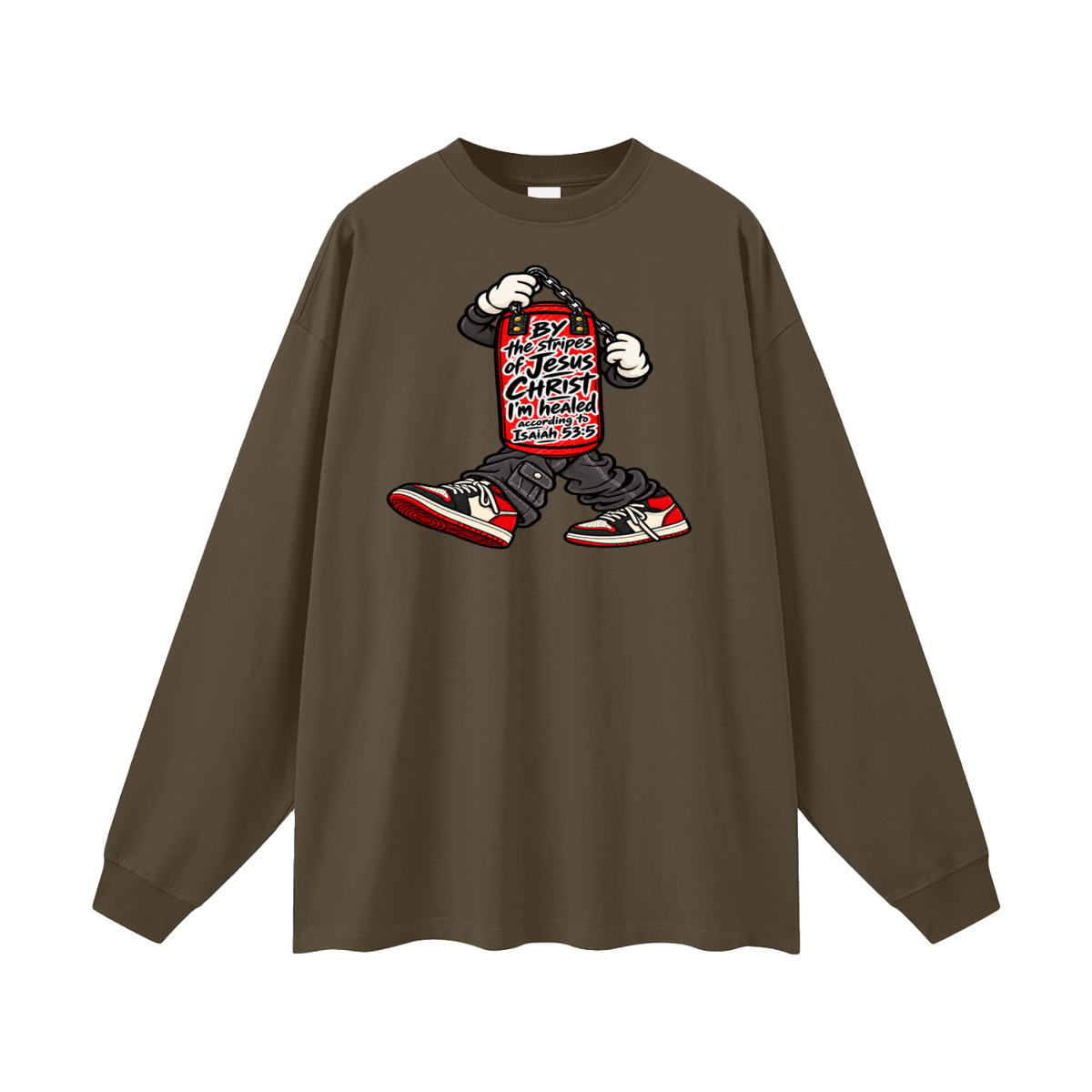 BY the stripes of Jesus CHRIST I'm heAled According to Isaiah 53:5 Long Sleeve T-Shirt
