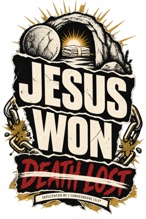JESUS WON DEATH LOST INFLUENCED BY 1 CORINTHIANS 15:57 Hoodie