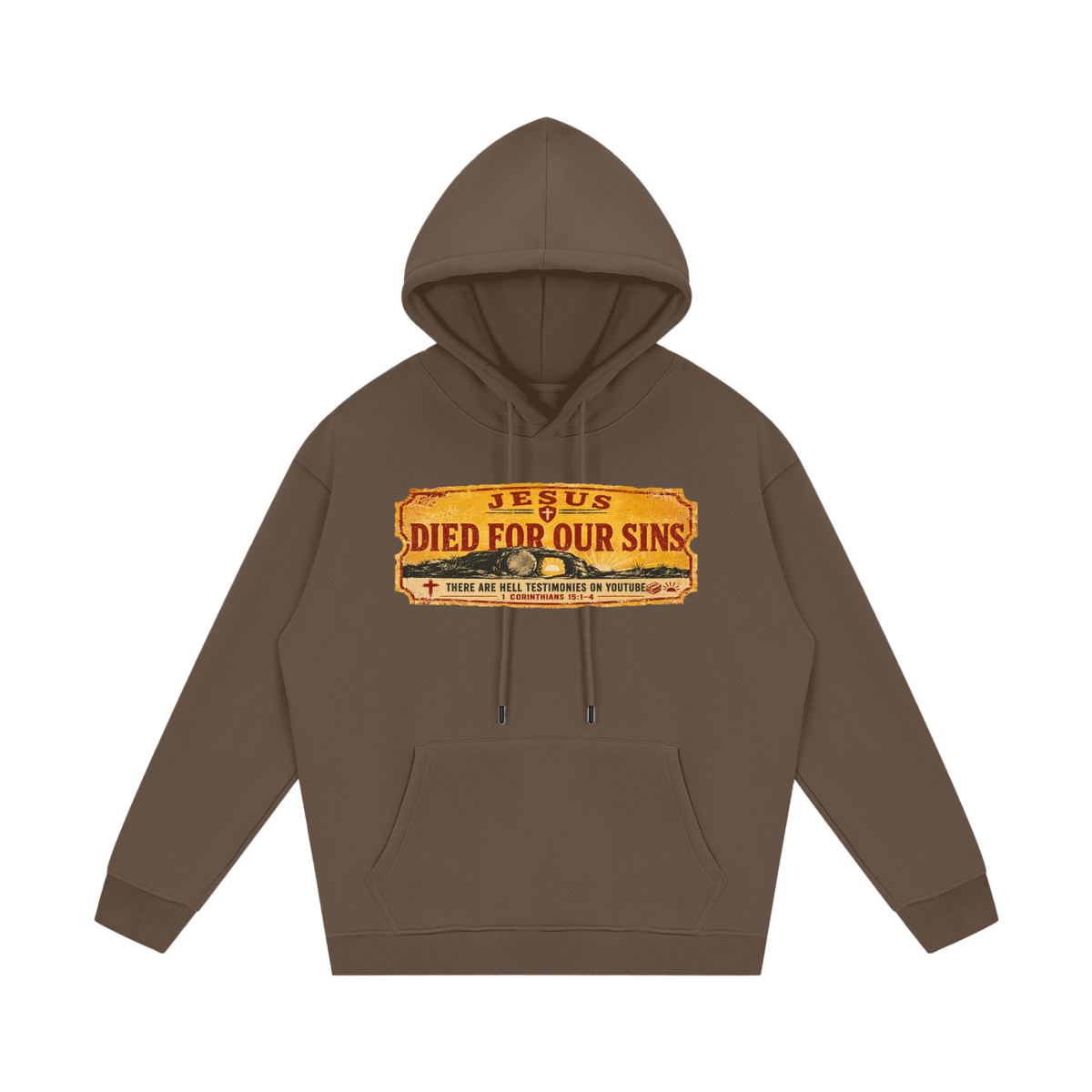 Jesus died for our sins Hoodie