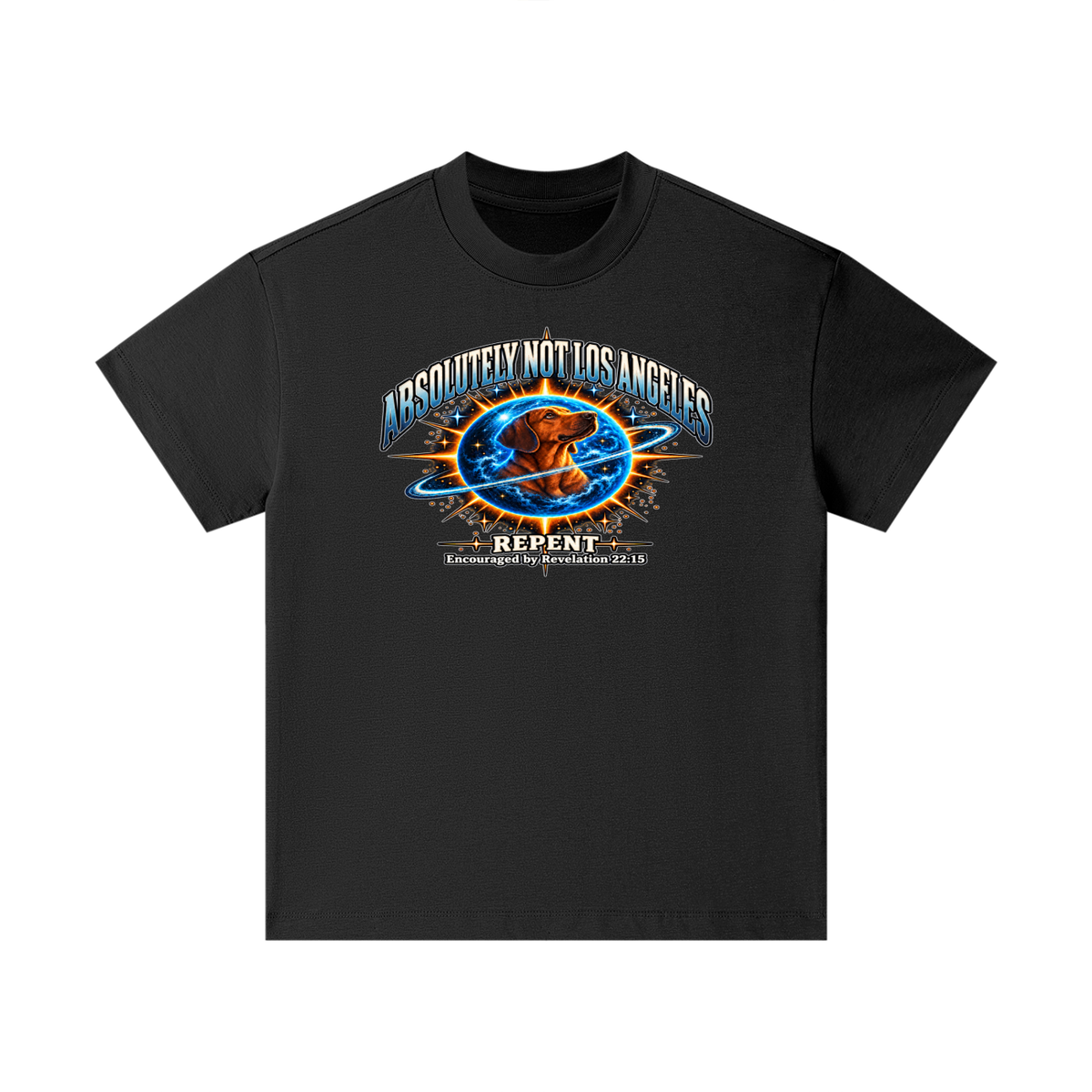 ABSOLUTELY NOT LOS ANGELES REPENT Encouraged by Revelation 22:15 Kids T-Shirt