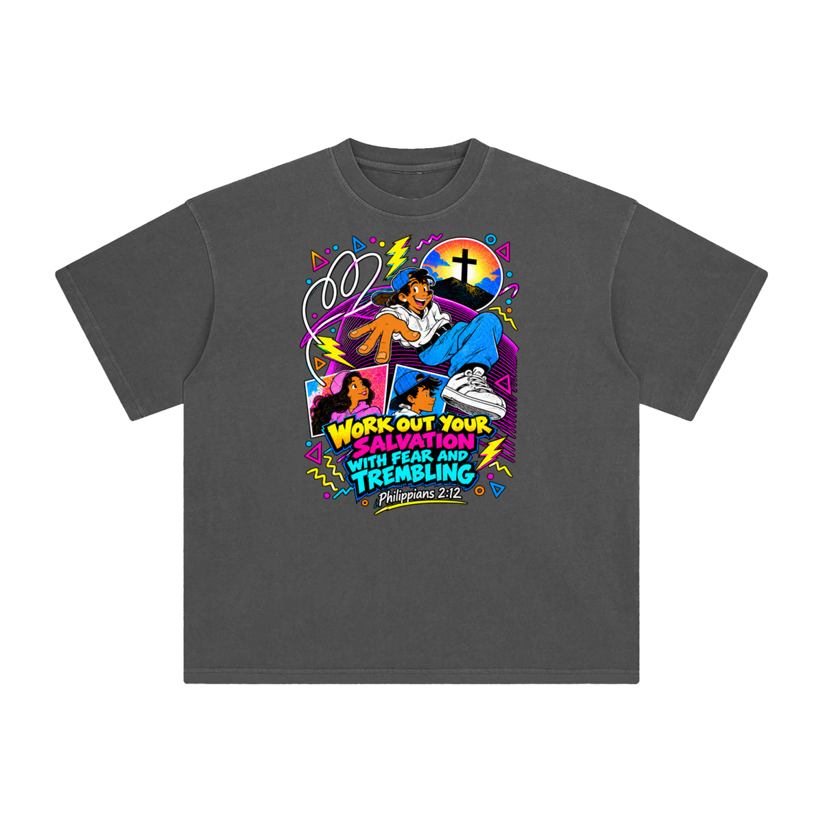 WORK OUT YOUR SALVATION WITH FEAR AND TREMBLING PHILIPPIANS 2:12 T-Shirt