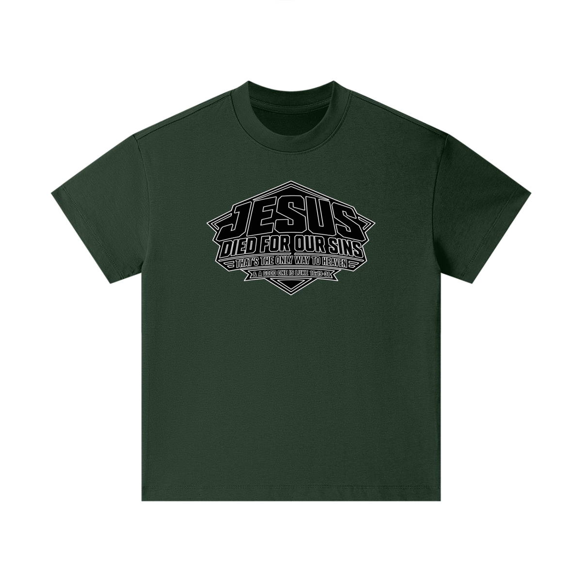 JESUS DIED FOR OUR SINS THAT'S THE ONLY WAY TO HEAVEN & A GOOD ONE IS LUKE 16:19-31 Kids T-Shirt
