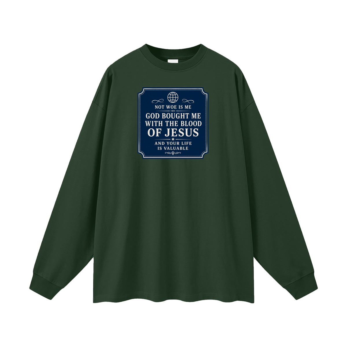 Not woe is me Long Sleeve T-Shirt
