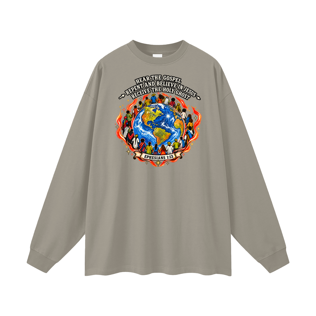 Hear the Gospel > repent and believe in Jesus > Receive the Holy Ghost Long Sleeve T-Shirt