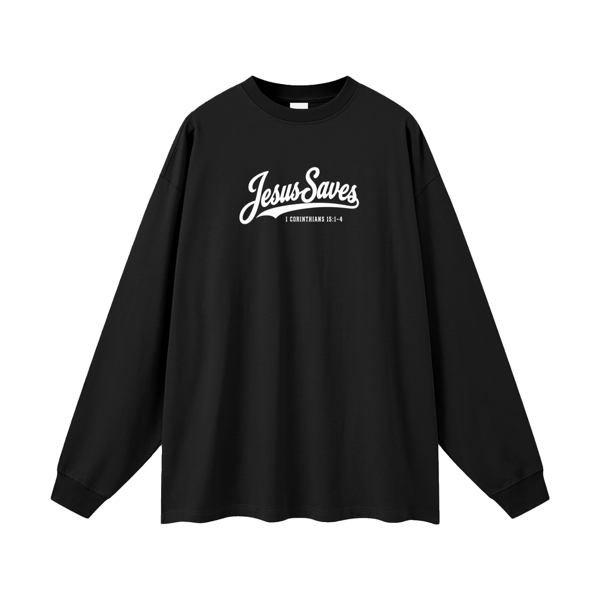 JESUS SAVES 1 Corinthians 15:1-4 Long Sleeve T-Shirt