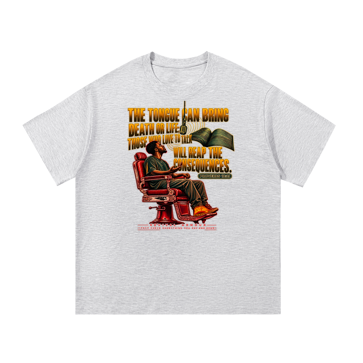 PROVERBS 18:21 NLT T-Shirt