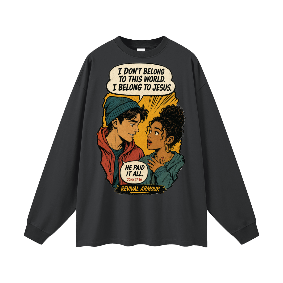 John 17:16 inspired Long Sleeve T-Shirt