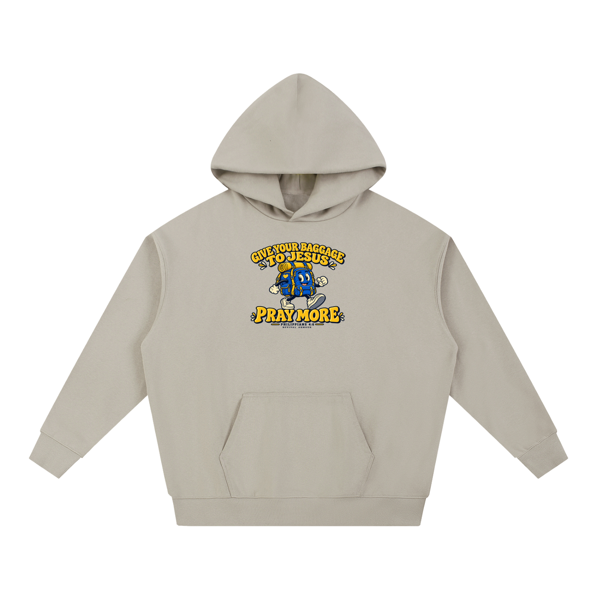 GIVE YOUR BAGGAGE TO JESUS PRAY MORE - PHILIPPIANS 4:6 - Hoodie