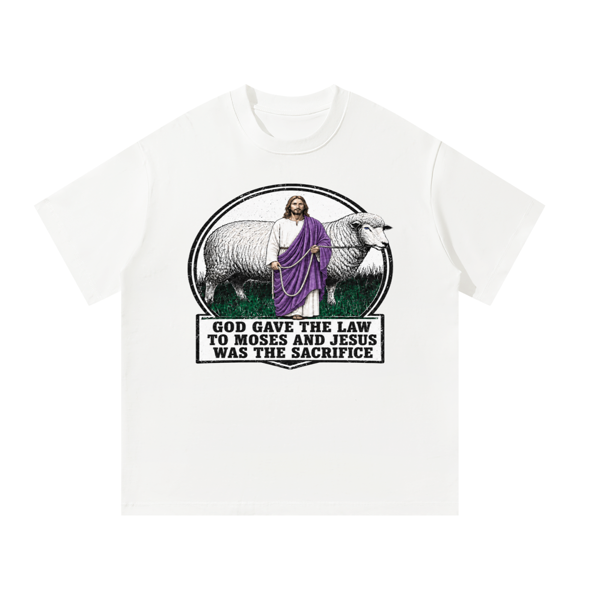 God gave the law to Moses and Jesus was the sacrifice T-Shirt