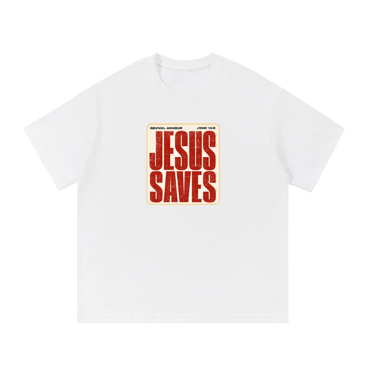 REVIVAL ARMOUR JOHN 14:6 JESUS SAVES T-Shirt