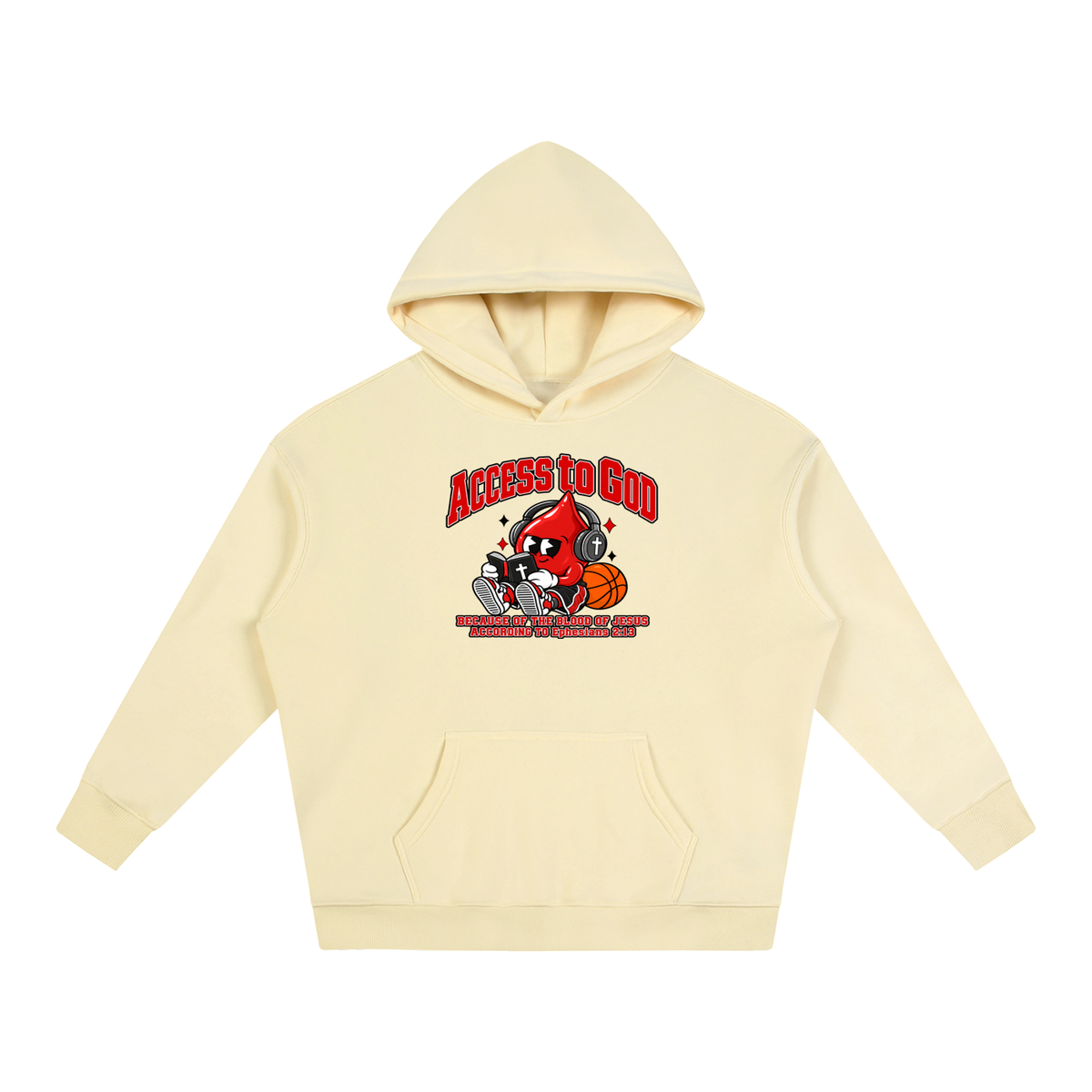 ACCESS TO GOD BECAUSE OF THE BLOOD OF JESUS ACCORDING TO EPHESIANS 2:13 Hoodie