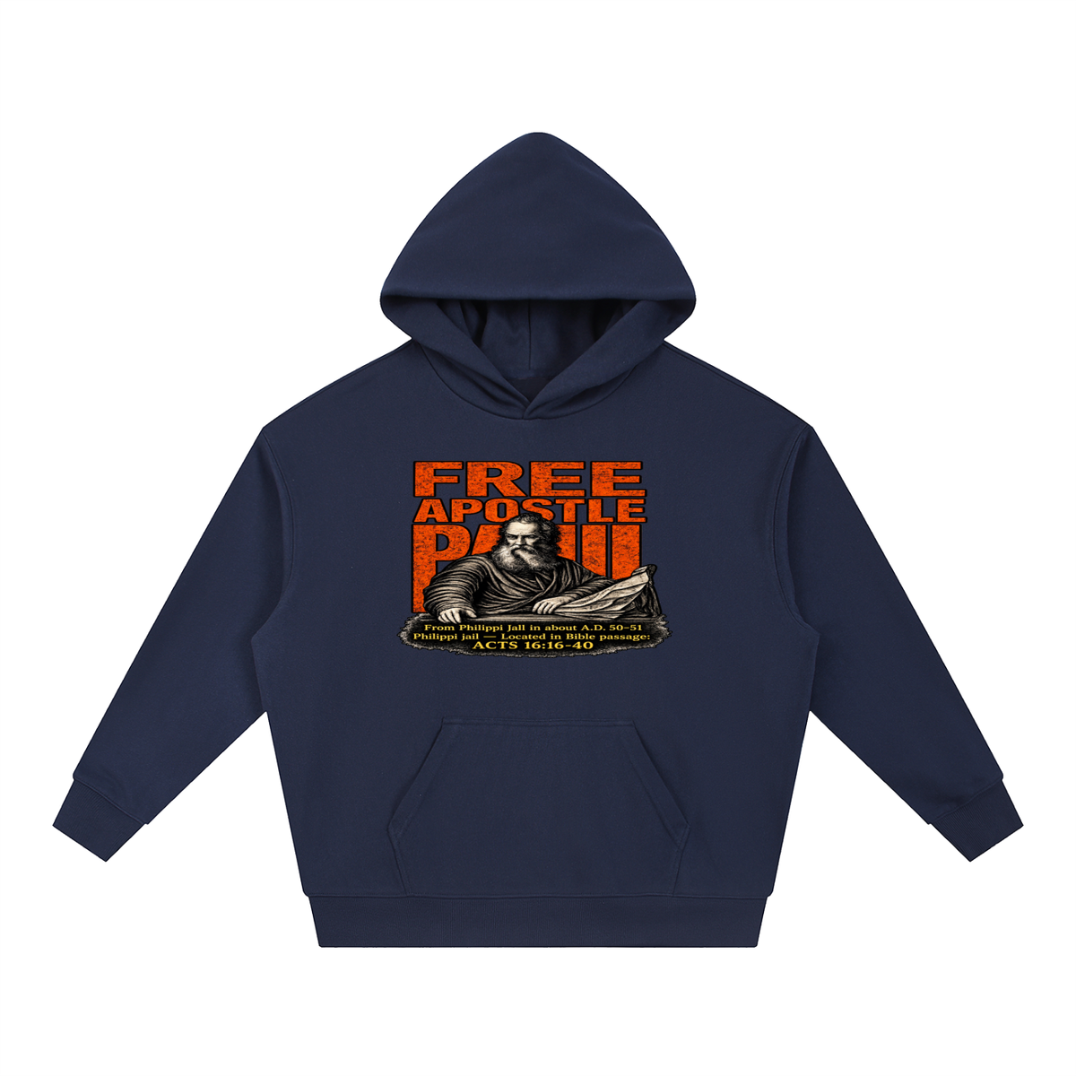 free apostle Paul from Philippi jail in about a.d. 50-51 Philippi jail - located in bible passage: acts 16:16-40 Hoodie