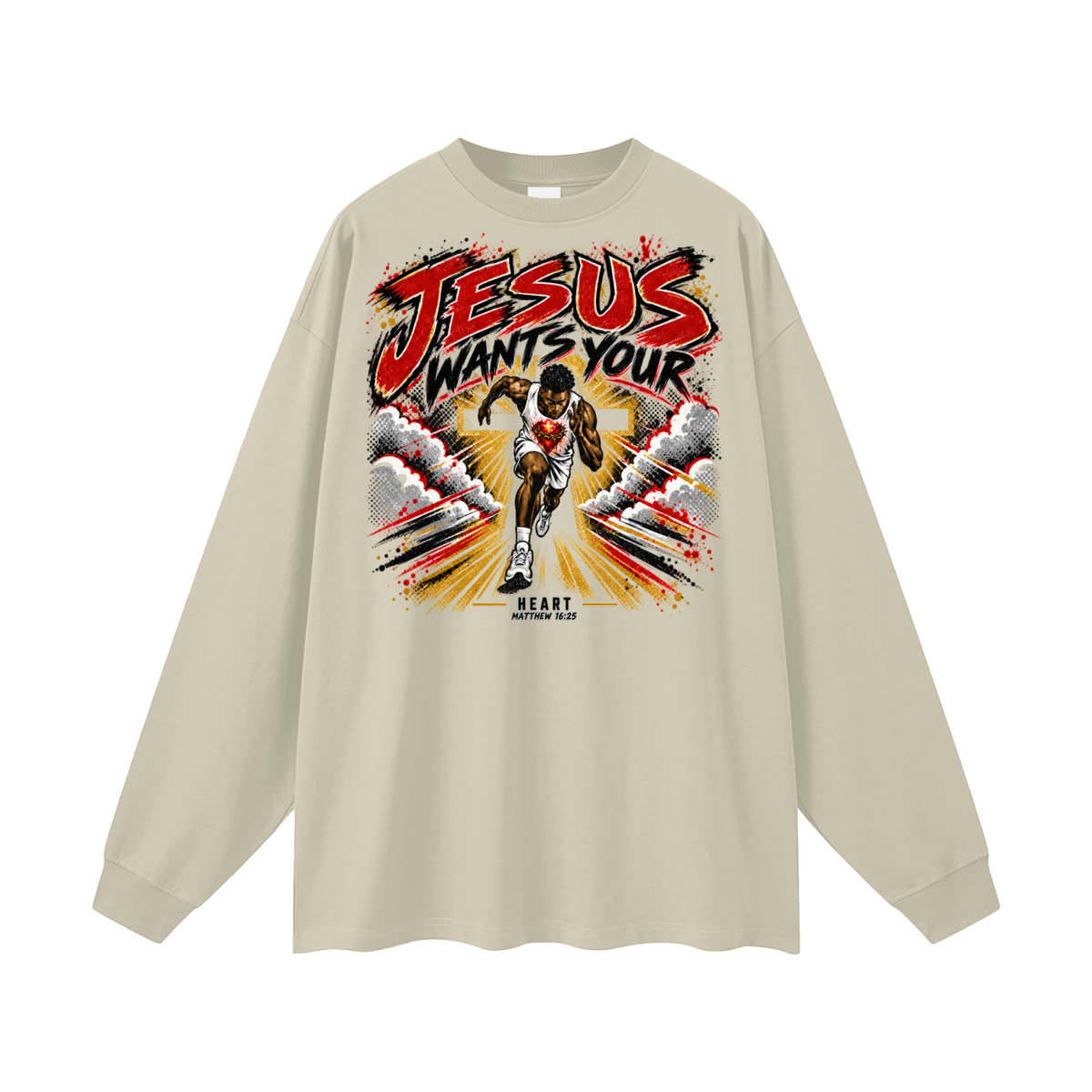 JESUS WANTS YOUR HEART MATTEW 16:25 Long Sleeve T-Shirt