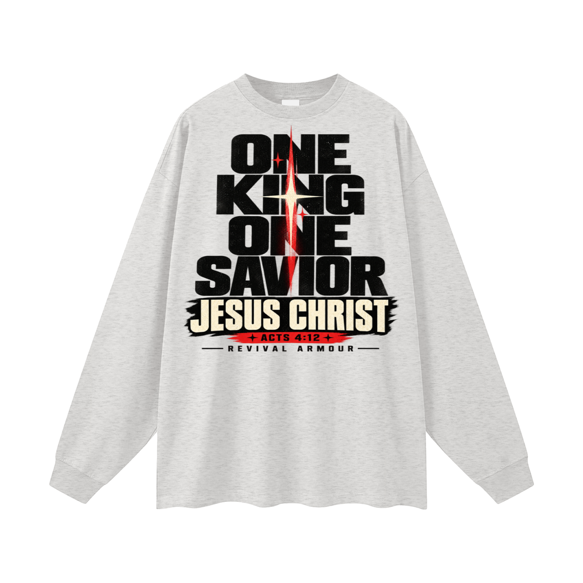 One King One Savior Jesus Christ Long Sleeve T-Shirt