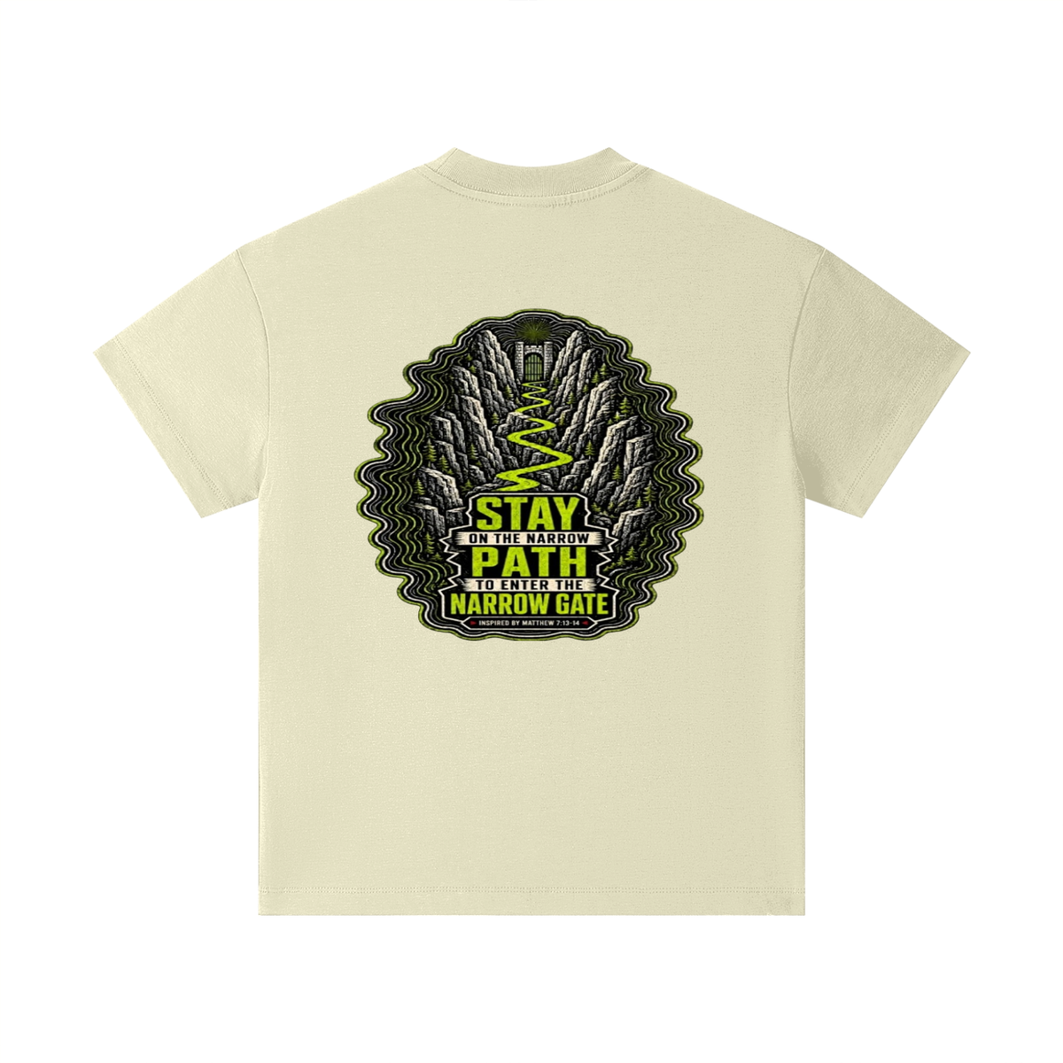 STAY ON THE NARROW PATH TO ENTER THE NARROW GATE INSPIRED BY MATTHEW 7:13-14 Kids T-Shirt