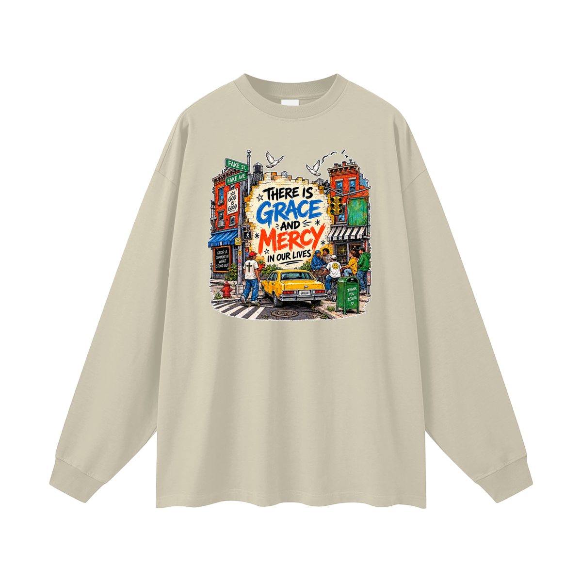 THERE IS GRACE AND MERCY IN OUR LIVES THANK YOU JESUS Long Sleeve T-Shirt