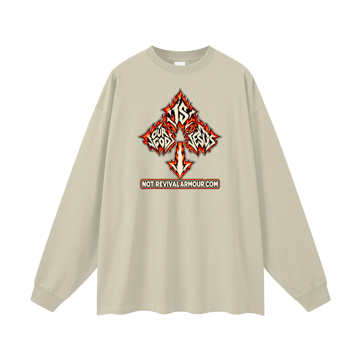 OUR GOD IS JESUS NOT REVIVALARMOUR.COM Long Sleeve T-Shirt