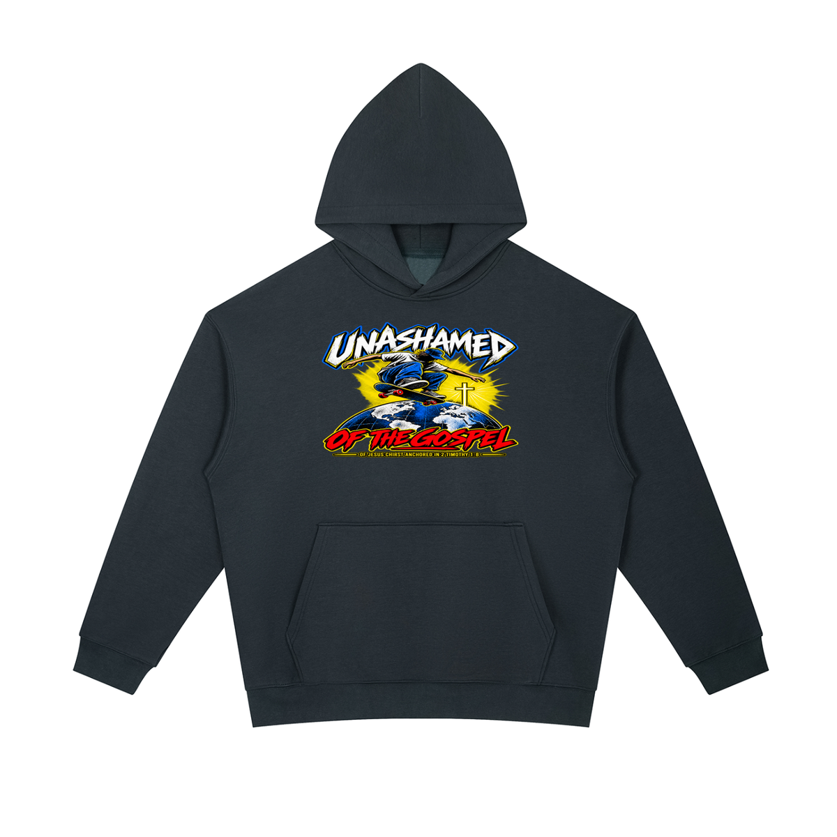 UNASHAMED OF THE GOPEL OF JESUS CHIRST ANCHORED IN 2 TIMOTHY 1:8 Hoodie