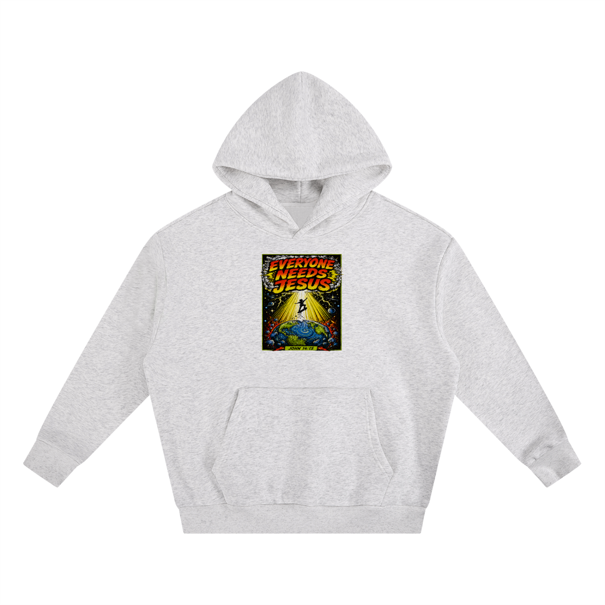 EVERYONE NEEDS JESUS [ JOHN 14:15 ] Hoodie