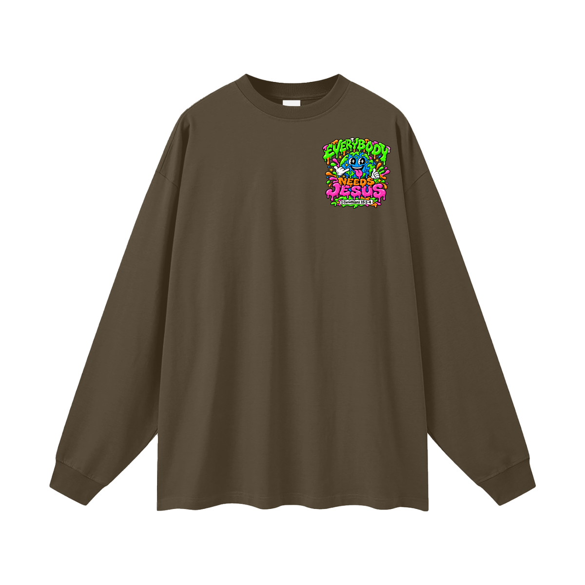 Everybody need Jesus Long Sleeve T-Shirt