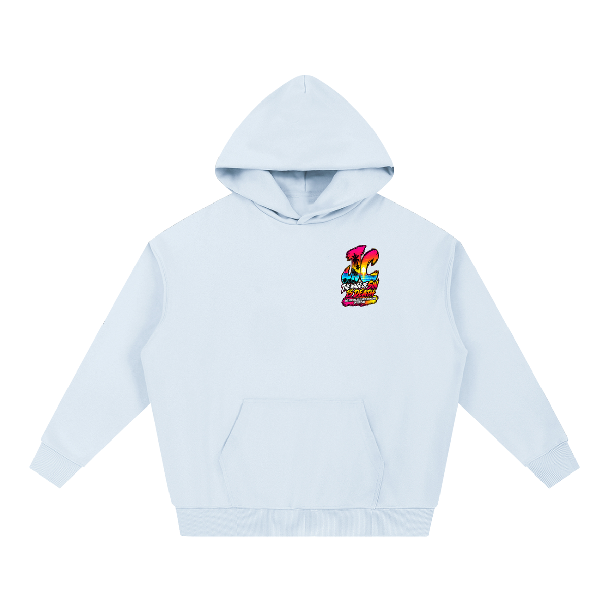 THE WAGE OF SIN IS DEATH AND THERE ARE JESUS CHRIST TESTIMONIES ON YOUTUBE Hoodie