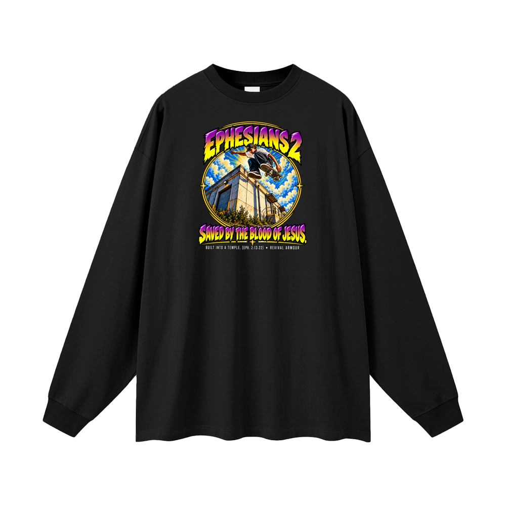 EPHESIANS 2 SAVED BY THE BLOOD OF JESUS BUILT INTO A TEMPLE. (EPH. 2:13-22) Long Sleeve T-Shirt