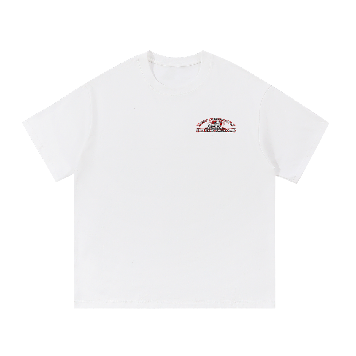 I'M ONE OF THE LORD'S STUPID CHILDREN JEREMIAH 4:22 JESUS IS AWESOME *THERE IS NO quotation marks MARKS THIS IS NOT A quote  T-Shirt