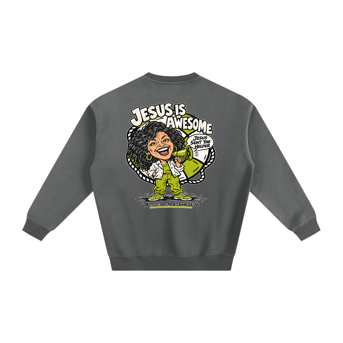 Jesus is Awesome Sweatshirt