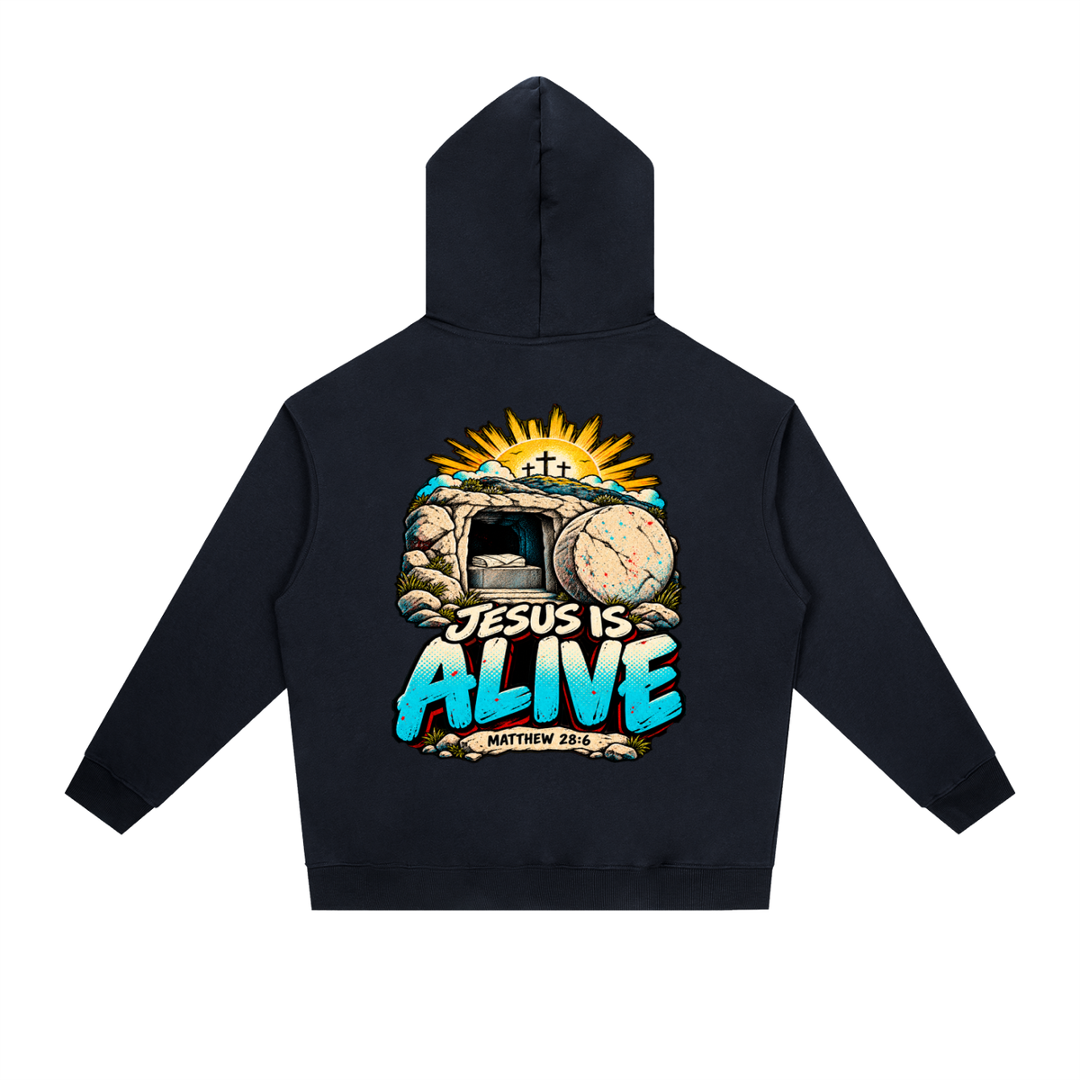 Jesus is Alive Hoodie