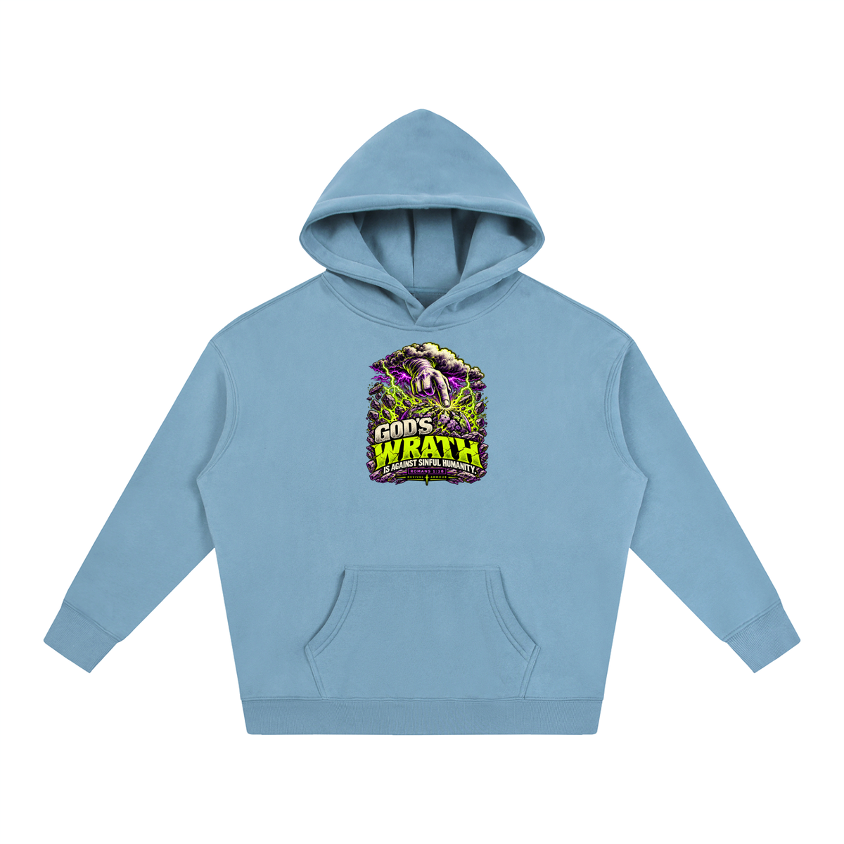 GOD'S WRATH IS AGAINST SINFUL HUMANITY [ROMANS 1:18] Hoodie