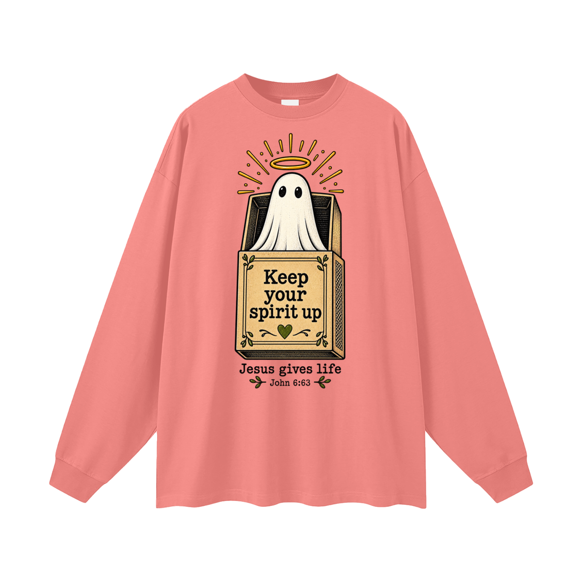 Keep Your Spirit up Long Sleeve T-Shirt