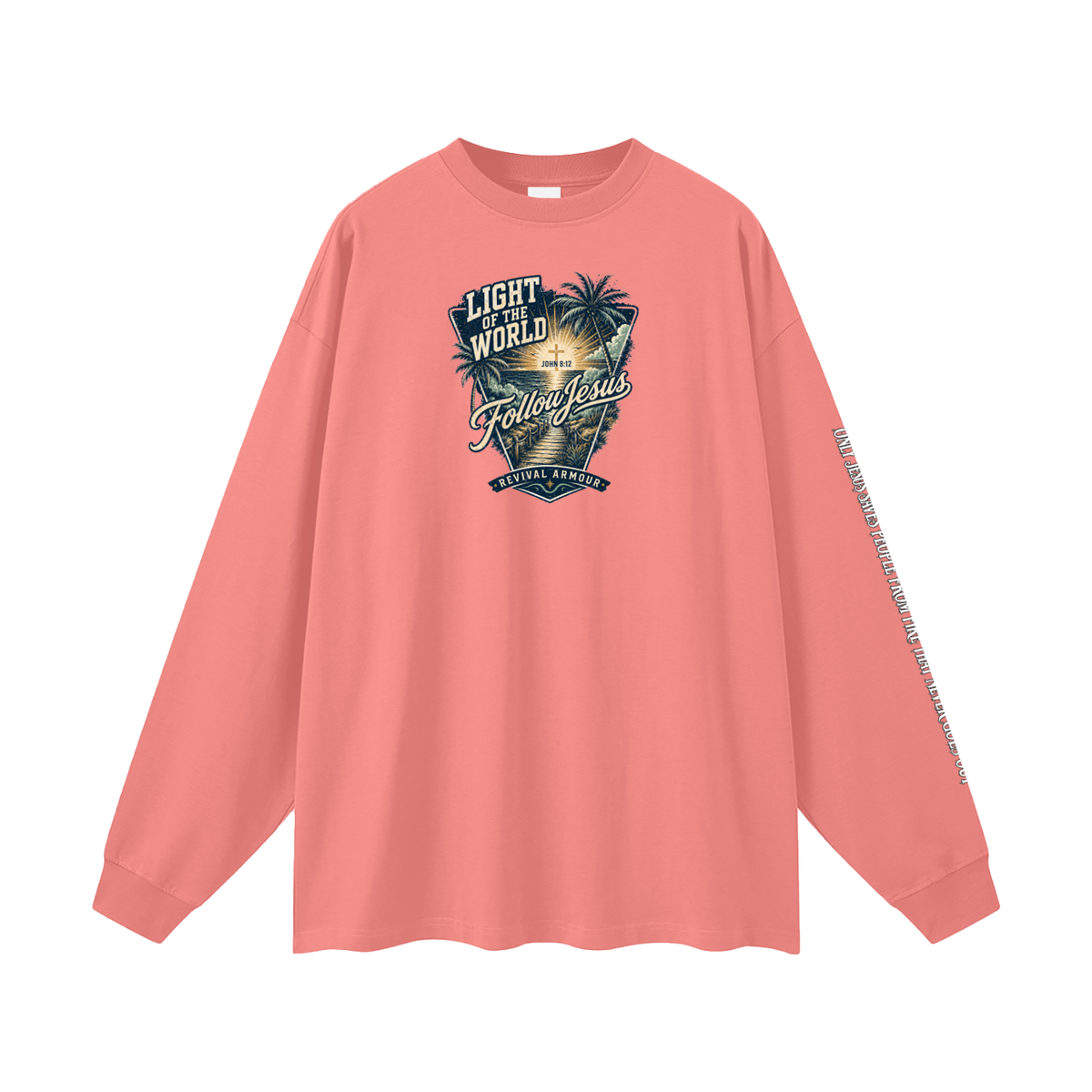 LIGHT OF THE WORLD FOLLOW JESUS REVIVAL ARMOUR Long Sleeve T-Shirt