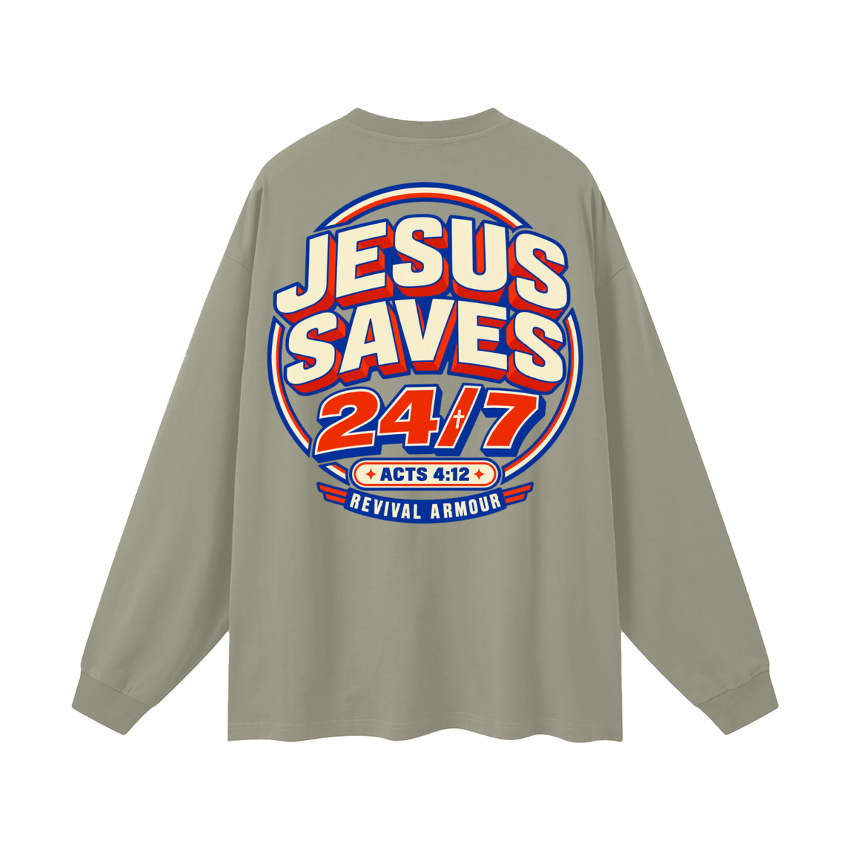 Jesus saves 24/7 Long Sleeve T-Shirt