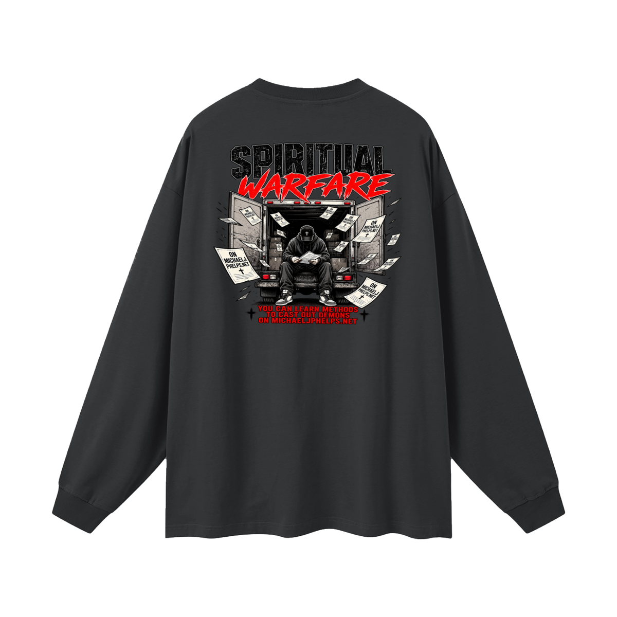 THE HOLY BIBLE THAT'S A GOOD BOOK SPIRITUAL WARFARE YOU CAN LEARN METHODS TO CAST OUT DEMONS ON MICHAELJPHELPS.NET Long Sleeve T-Shirt